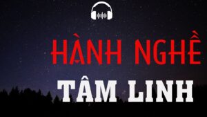 Nghe Đọc Truyện Ma Kinh Dị Đình Soạn Hành Nghề Tâm Linh