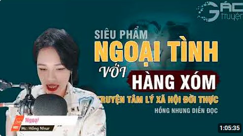 Radio Tâm Sự Thầm Kín Rất Hay Cô Hàng Xóm Góa Chồng Hồi Xuân