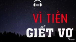 Vì Tiền Giết Vợ