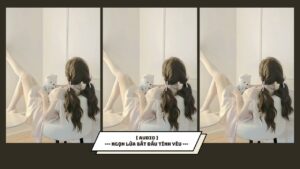 NGỌN LỬA BẮT ĐẦU TÌNH YÊU
