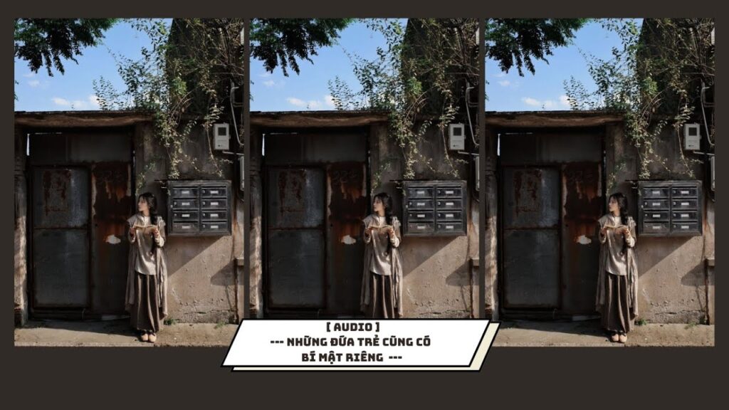NHỮNG ĐỨA TRẺ CŨNG CÓ BÍ MẬT RIÊNG