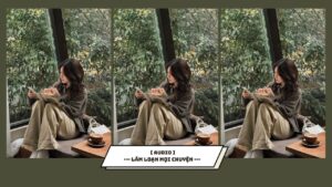 LÀM LOẠN MỌI CHUYỆN