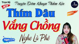 Thím Dâu Tôi Vắng Chồng